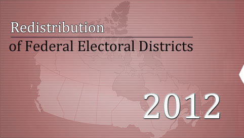 Redistribution of Federal Electoral Districts 2012
