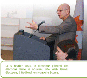 Le 6 février 2004, le directeur général des élections lance le nouveau site Web Jeunes électeurs, à Bedford, en Nouvelle Écosse.